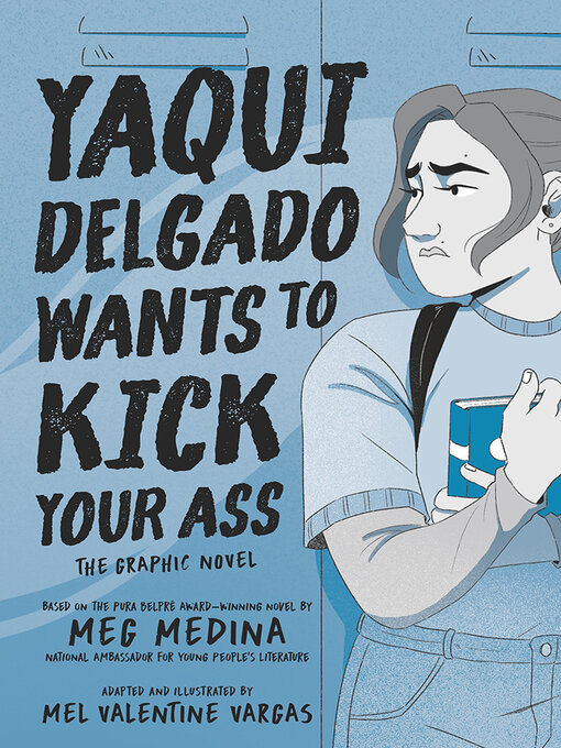 Title details for Yaqui Delgado Wants to Kick Your Ass by Meg Medina - Available